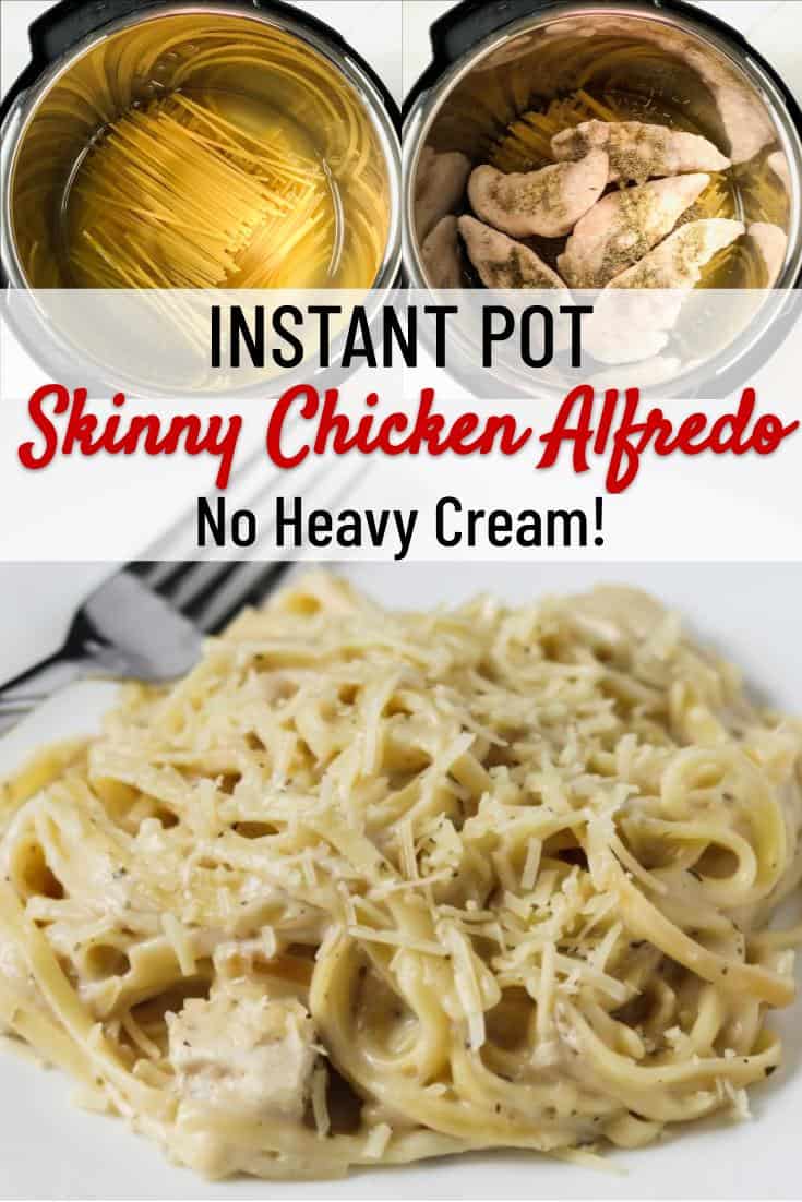 Instant Pot Chicken Alfredo (No Heavy Cream) Skinny Comfort