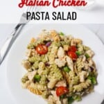 italian chicken pasta salad on plate pinterest