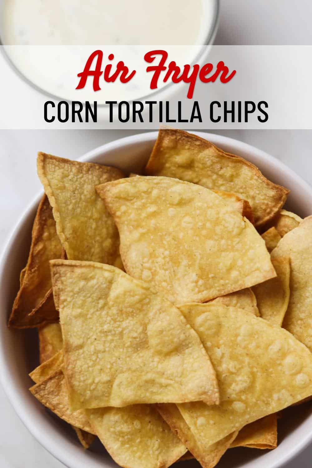 air-fryer-tortilla-chips-corn-or-flour-skinny-comfort