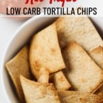 air fryer low carb tortilla chips