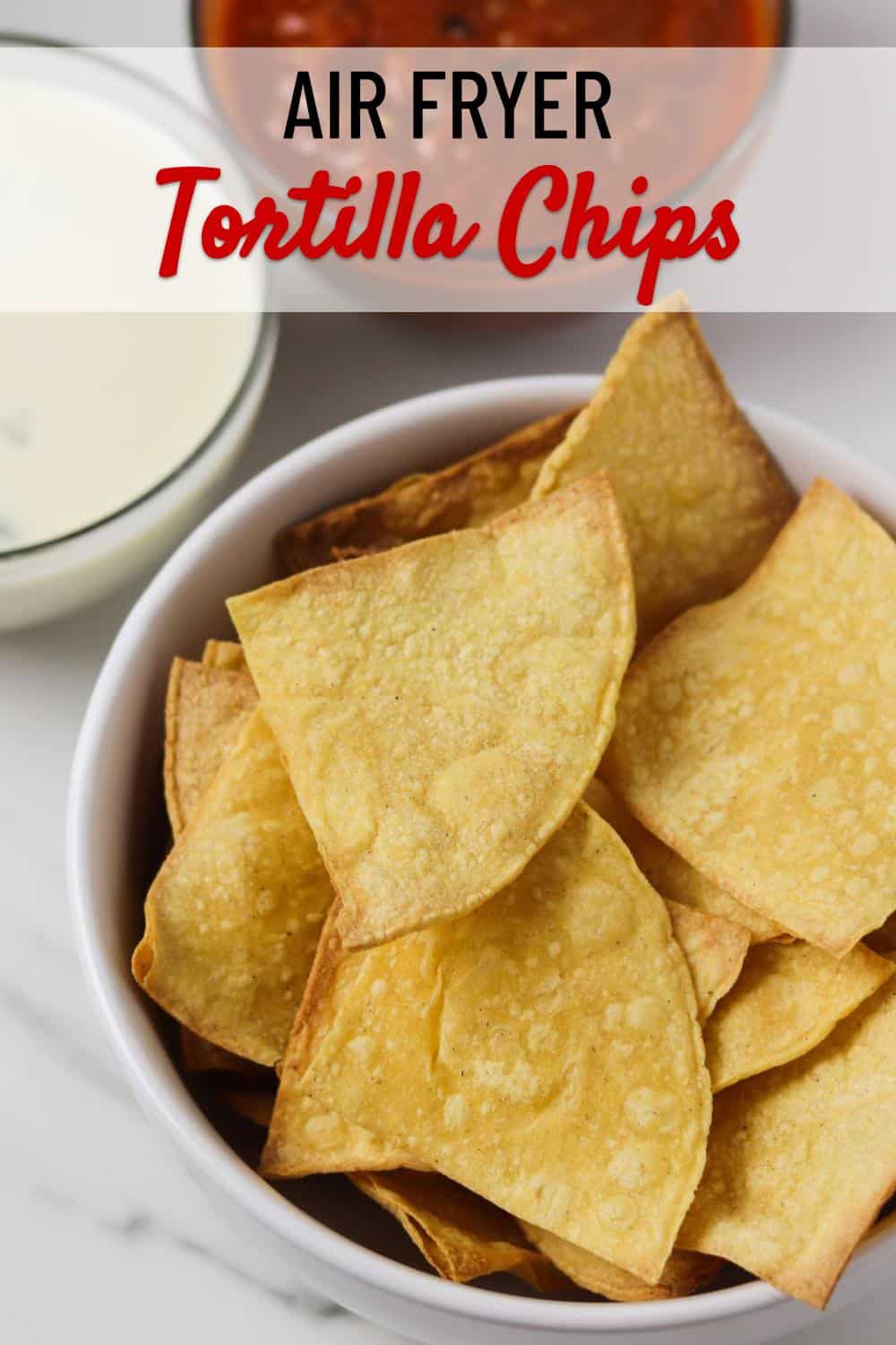 Air Fryer Tortilla Chips (Corn or Flour) - Skinny Comfort