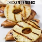 grilled pineapple chicken tenders