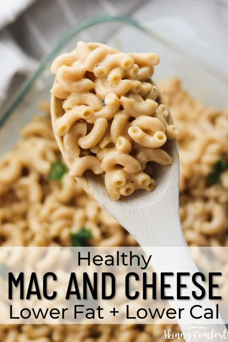 Healthy Mac and Cheese (LowerCalorie + LowerFat) Skinny Comfort